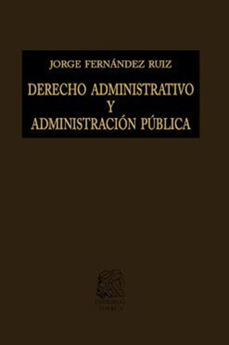 Derecho Administrativo Y Administracion Publica 511zp