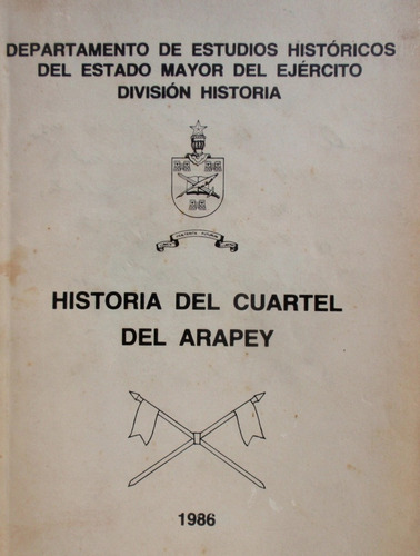 Departamento Salto Historia Cuartel Del Arapey Ilustrado 