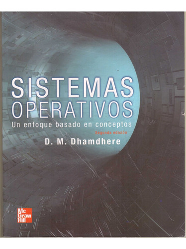 Sistemas Operativos.. - D. M. Dhamdhere