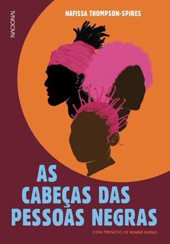 As cabeças das pessoas negras, de Thompson-Spires, Nafissa. Companhia Editora Nacional, capa mole em português, 2021