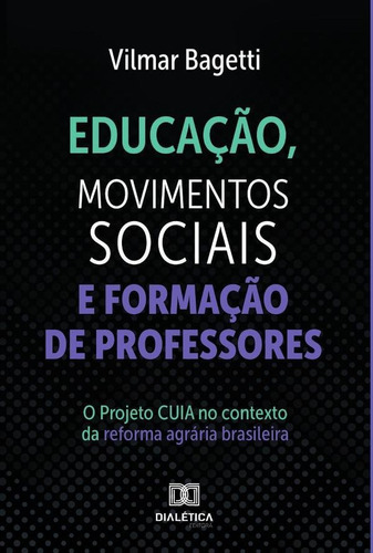 Educação, Movimentos Sociais E Formação De Professores