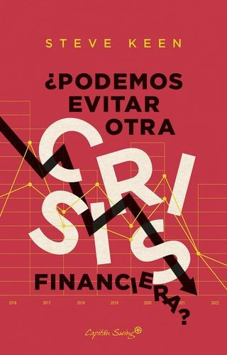 Libro ¿podemos Evitar Otra Crisis Financiera?