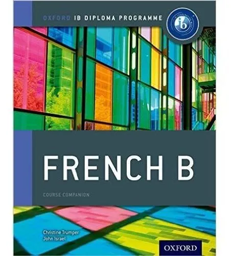 French B Course Companion - Ib Diploma Programme # Kel Edici