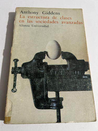 Libro La Estructura De Clases En Las Sociedades Avanzadas