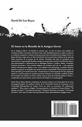 De Tiranos El Tirano En La Filosofia De La Antigua., de De los Reyes, David. Editorial Independently Published en español
