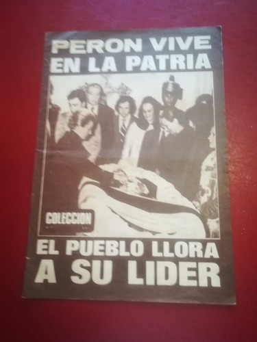 Muerte Del Gral Perón. 5/7/1974 Revista Colección Nº 16