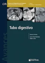 Comprar Avances En Diagnostico Por Imágenes Nº 12: Tubo Digestivo, De Ros Mendoza, Luis H. Ros, Pablo R.. Editorial Journal, Tapa Dura En Español, 2014