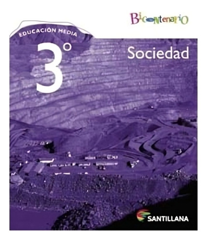 Sociedad 3º Medio. Editorial: Santillana