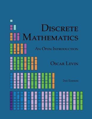 Libro Discrete Mathematics : An Open Introduction - Oscar...