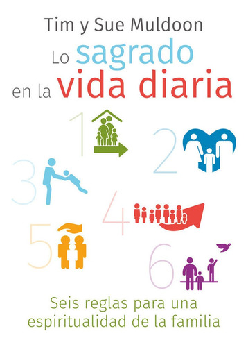 Libro Lo Sagrado En La Vida Diaria - Muldoon, Tim