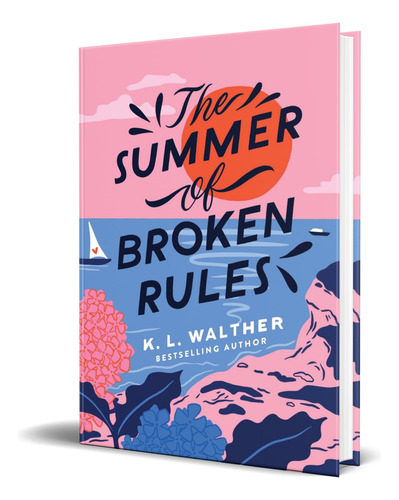 Libro The Summer Of Broken Rules [ K L Walther ]  Original