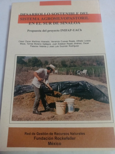 Libro Desarrollo Sostenible Agrosilvopastoril Sur De Sinaloa