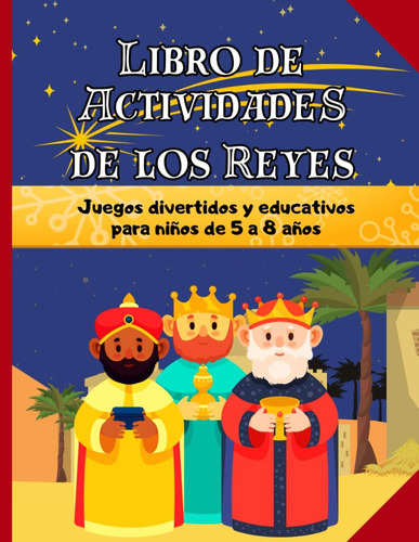 Libro: Libro De Actividades De Los Reyes Para Niños De 5 A 8