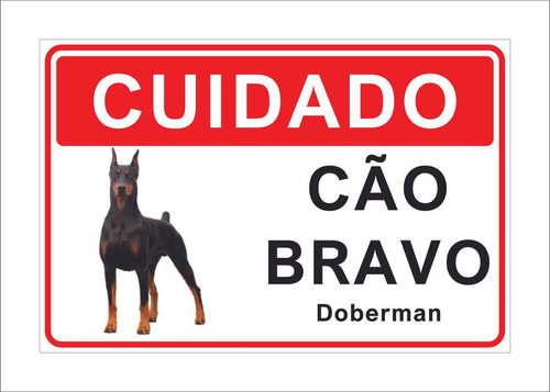 Placa Cuidado Advertência Cão Bravo Doberman 28x15cm