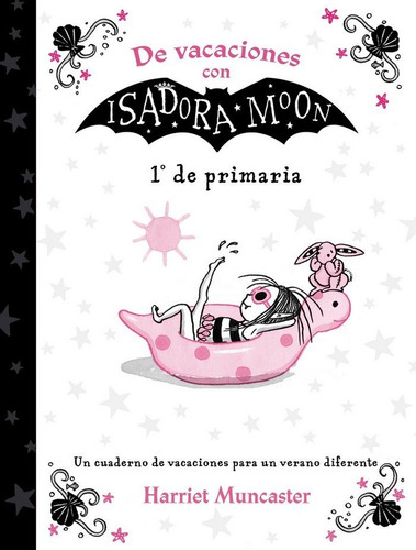 De Vacaciones Con Isadora Moon (1º De Primaria) (isadora...