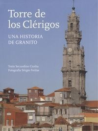 Libro Torre De Los Clerigos: Una Historia De Granito