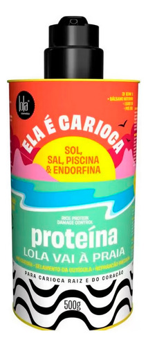 Lola Ela É Carioca Proteína Cabello Dañado Protector Térmico