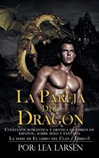 La Pareja Del Dragón: La Serie De El Libro Del Clan-li Lmz1