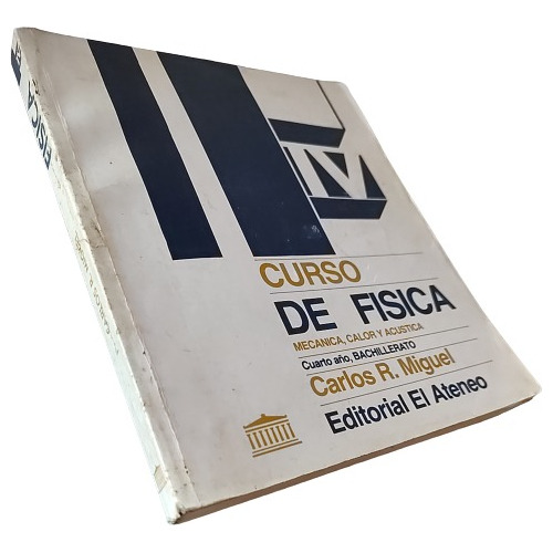 Carlos R. Miguel - Curso De Física