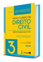 Comprar Novo Curso De Direito Civil Volume 3 - Responsabilidade Civil - 23a Edição 2025 - Pablo Stolze Gagliano, Rodolfo Pamplona Filho