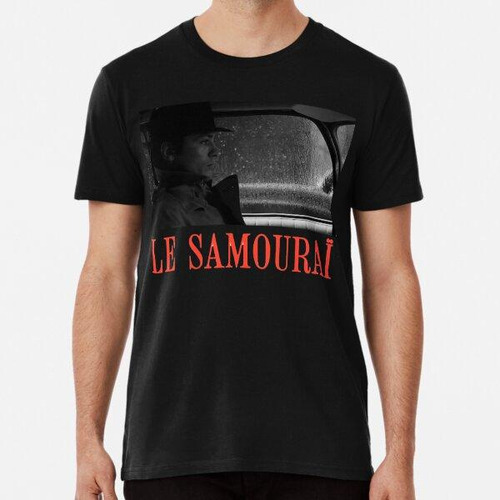 Remera Le Samourai - Camiseta - Alain Delon - Neo-noir Class