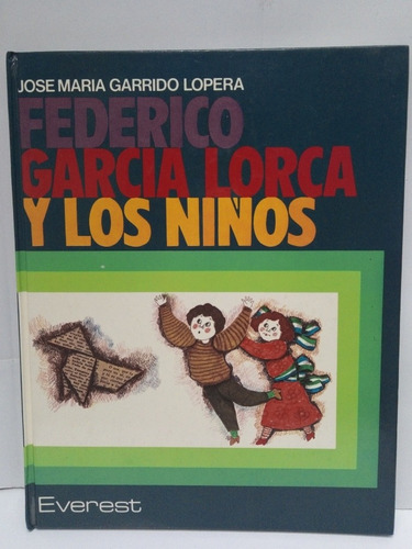 Libro Federico García Lorca Y  Los Niños - Infantil