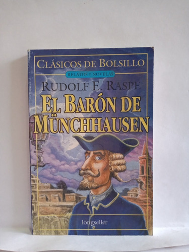Baron De Munchhausen, El, De Raspe, Rudolf E.. Editorial Longseller En Español