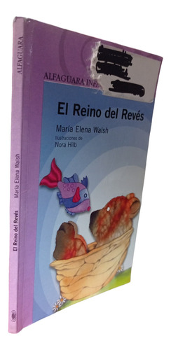 El Reino Del Reves Maria Elena Walsh Alfaguara