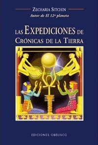 Expediciones De Cronicas De La Tierra, Las. - Sitchin, Ze...