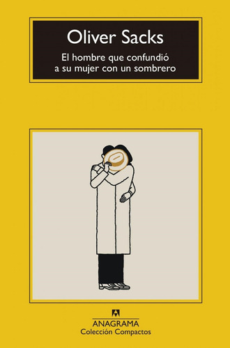 Hombre Que Confundio A Su Mujer Con Un Sombrero, El