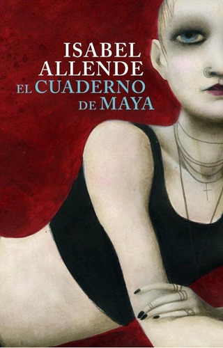 Cuaderno De Maya, El  - Isabel Allende