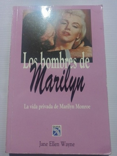 Los Hombres De Marilyn Jane Ellen Wayne Marilyn Monroe 