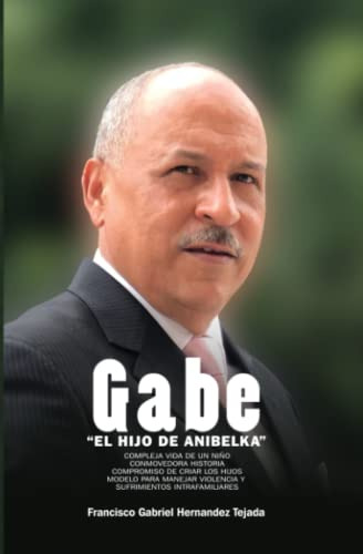 Libro : Gabe Compleja Vida De Un Niño Conmovedora Historia