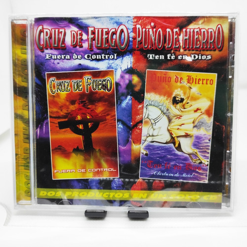 Cruz De Fuego / Puño De Hierro- Fuera De Control  Cd Heavy 