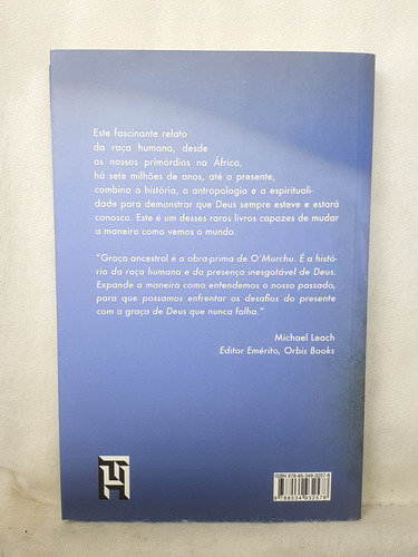 Livro Graça Ancestral - O Encontro Com Deus Na Nossa História Humana - Diarmuid O'murchu - Editora Paulus (Usado)
