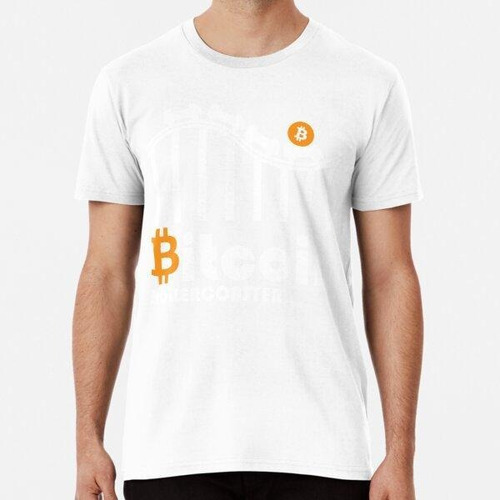 Remera Bitcoin Rollercoaster Market Investment Algodon Premi