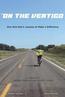 Libro On The Vertigo : One Sick Man's Journey To Make A D...