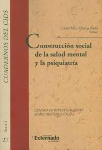 Libro Construccion Social De La Salud Mental Y La Psiquiatr