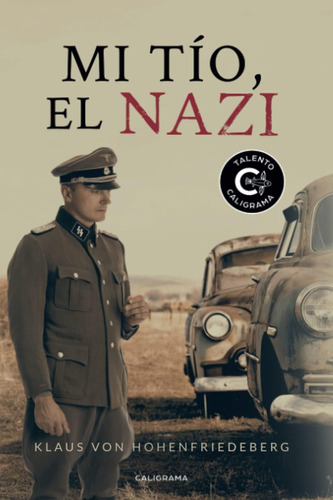 Libro: Mi Tío, Nazi (spanish Edition)