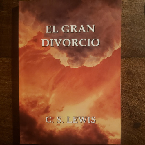 El Gran Divorcio C. S. Lewis