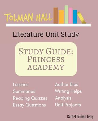 Libro Study Guide: Princess Academy: A Tolman Hall Litera...