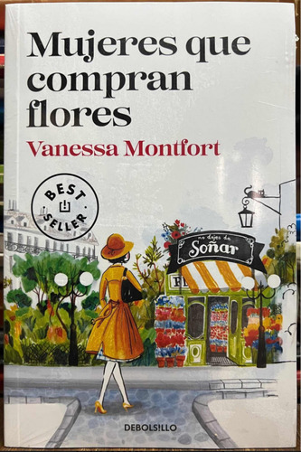 Mujeres Que Compran Flores - Vanessa Montfort