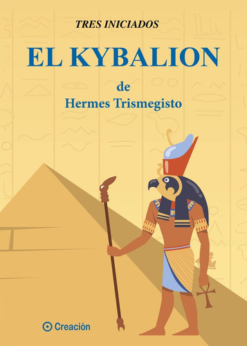 El Kybalion, De Tres Iniciados