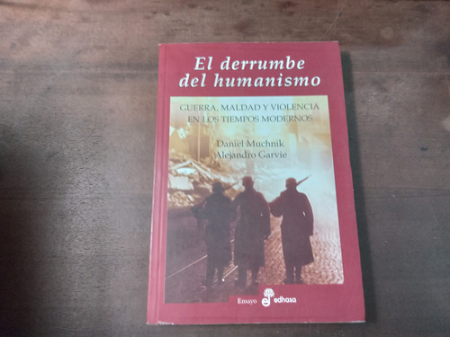 Libro El Derrumbe Del Humanismo