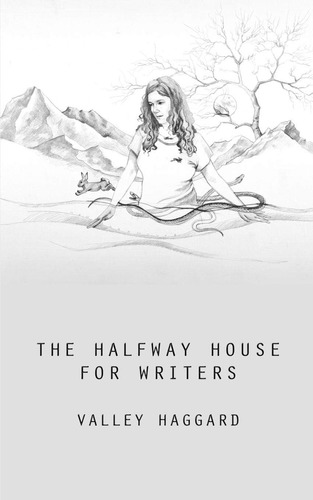 Libro: The Halfway House For Writers: A Life In 10 Minutes
