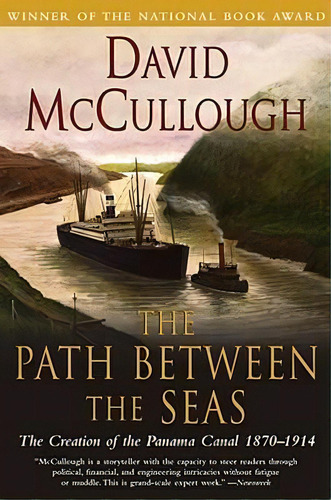 Path Between The Seas: The Creation Of The Panama Canal 1870 To 1914, De David Mccullough. Editorial Simon & Schuster, Tapa Blanda En Inglés