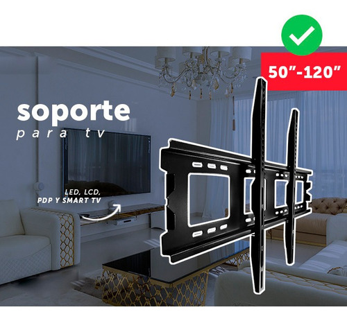 Soporte De Pared Tv Universal De 50  A 120  Fijo Pro