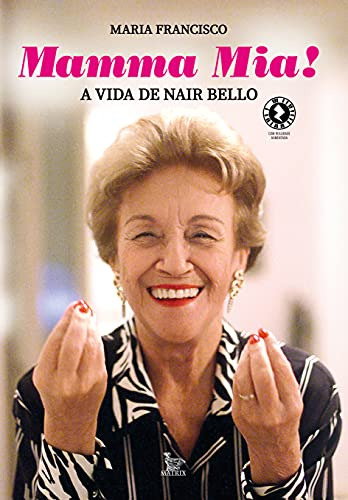 Libro Mamma Mia A Vida De Nair Bello De Maria Francisco Matr