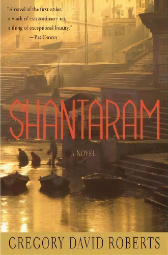 Shantaram, De Gregory David Roberts. Editorial St Martins Press, Tapa Dura En Inglés