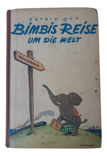 Bimbis Reise Um Die Welt / Estrid Ott / Ed Muller / Alemán